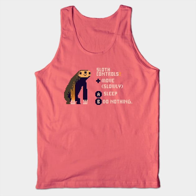 sloth controls Tank Top by Louisros